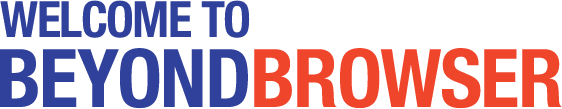 WELCOME TO BEYONDBROWSER